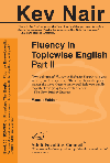 Fluency in Topicwise English (Part - II)