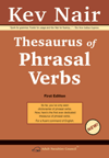 Thesaurus of Phrasal Verbs